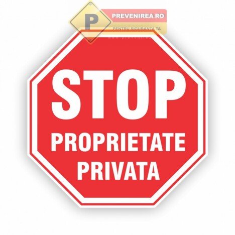 Semn pentru stop proprietate privata